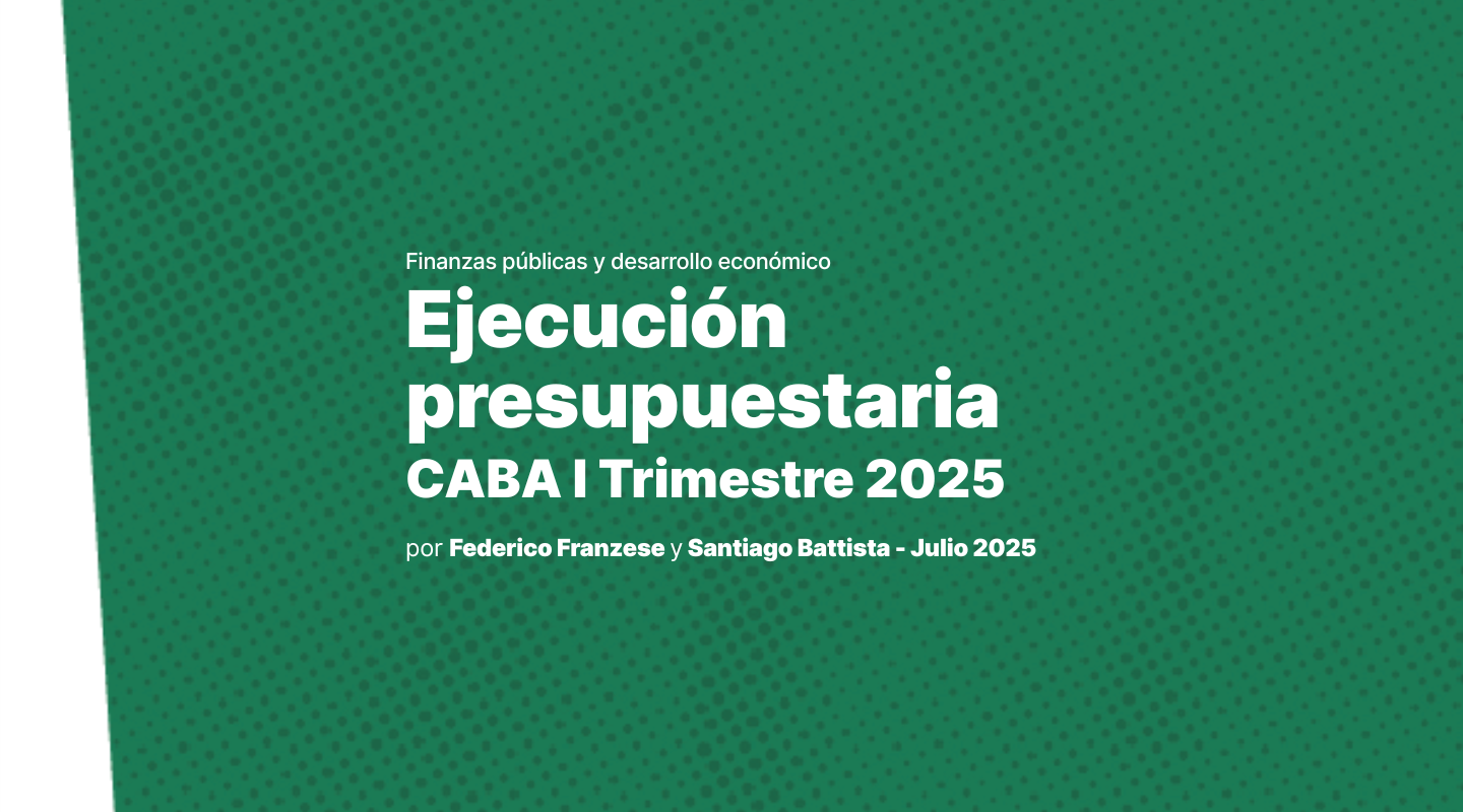 Informe de Ejecución Presupuestaria – Ciudad Autónoma de Buenos Aires, Primer Trimestre 2025